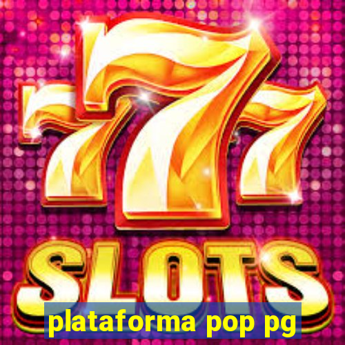 plataforma pop pg